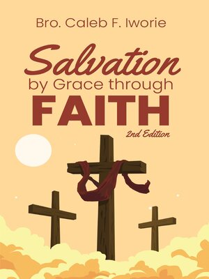 cover image of Salvation by Grace Through Faith